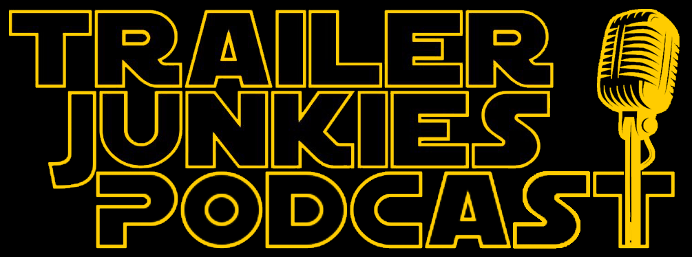 Trailer Junkies Podcast